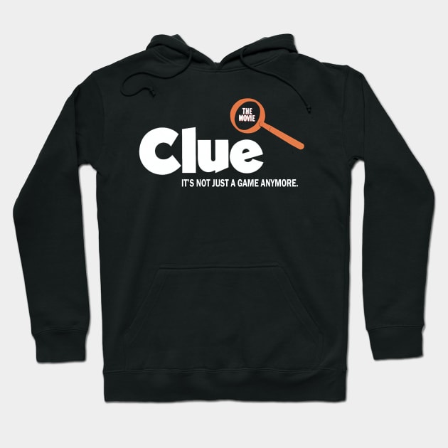 The Clue - Its Not Just A Game Hoodie by Jusstea